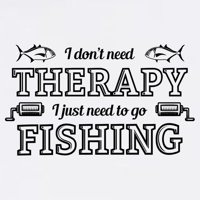 I Don't Need Therapy I Just Need To Go Fishing Garment-Dyed Sweatshirt