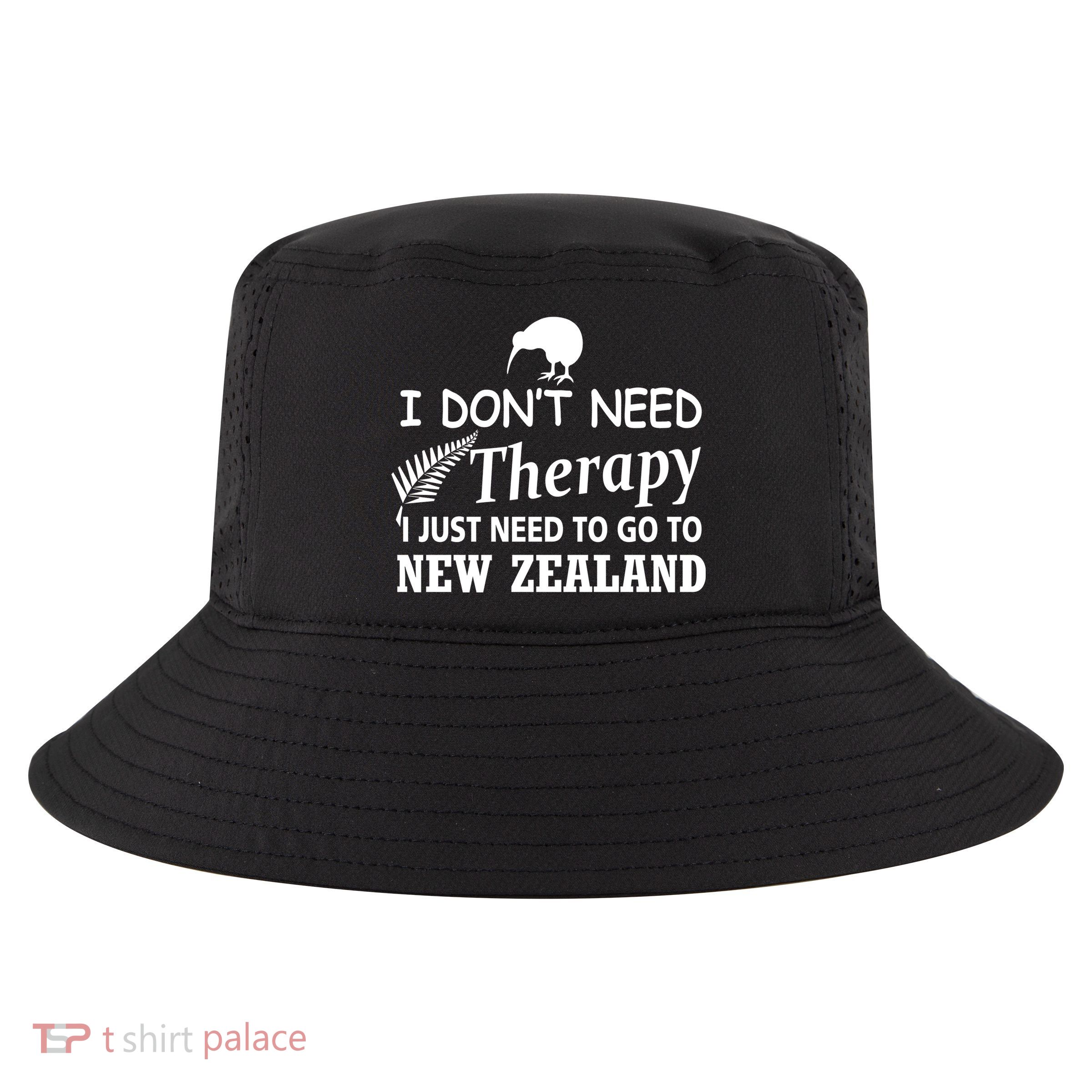 I Don't Need Therapy I Just Need To Go To New Zealand Cool Comfort Performance Bucket Hat