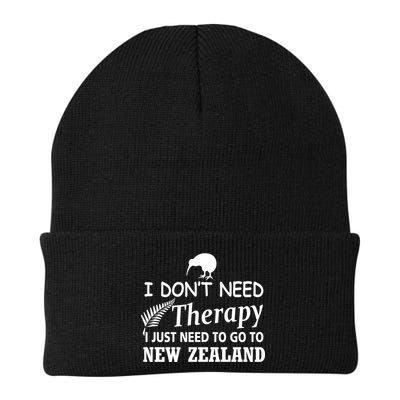I Don't Need Therapy I Just Need To Go To New Zealand Beanie