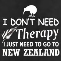 I Don't Need Therapy I Just Need To Go To New Zealand Tumbler