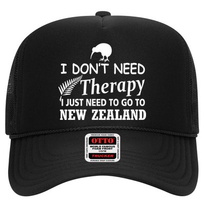I Don't Need Therapy I Just Need To Go To New Zealand Trucker Hat