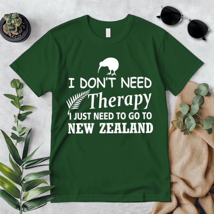 I Don't Need Therapy I Just Need To Go To New Zealand Premium T-Shirt