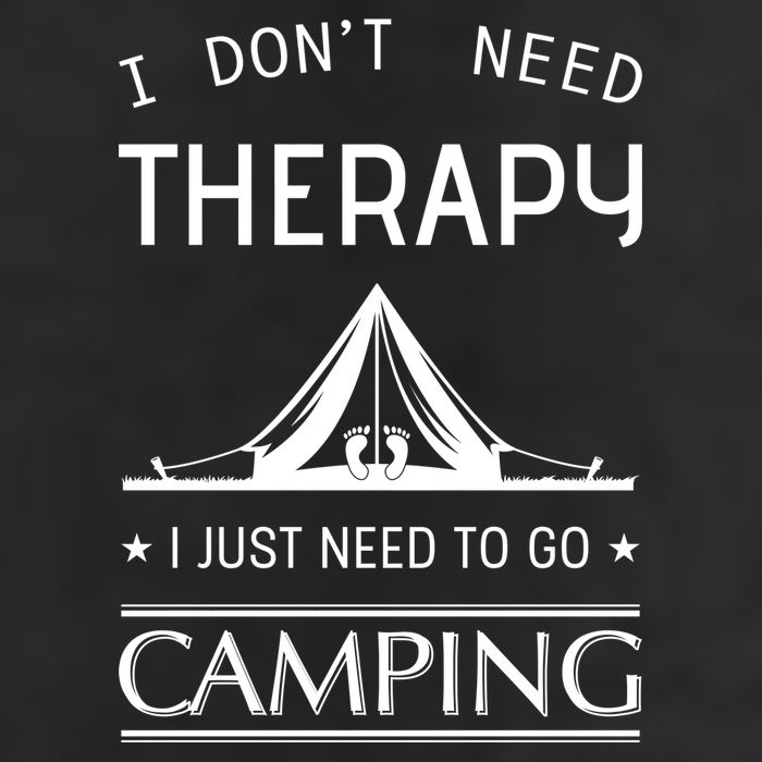 I Don't Need Therapy Just Need To Go Camping Golf Towel