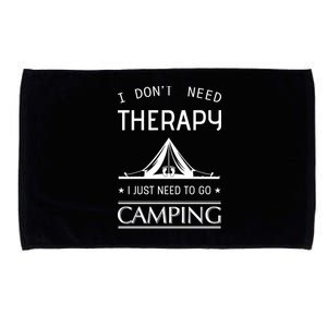 I Don't Need Therapy Just Need To Go Camping Microfiber Hand Towel