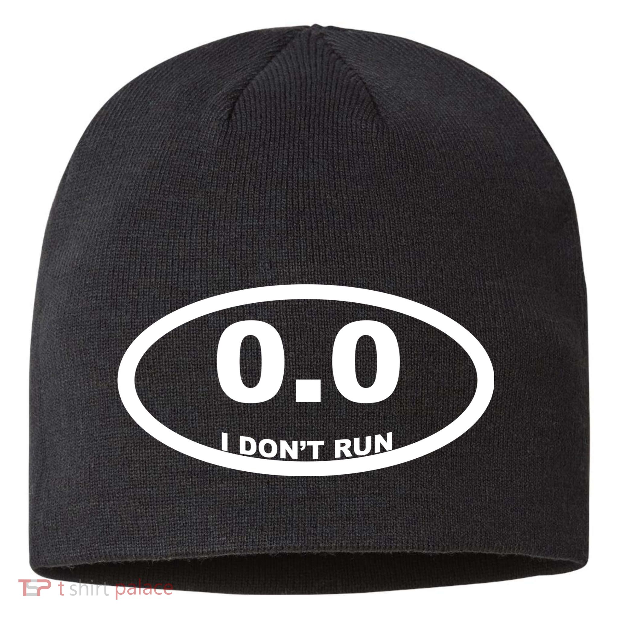 I Don't Run Sustainable Beanie
