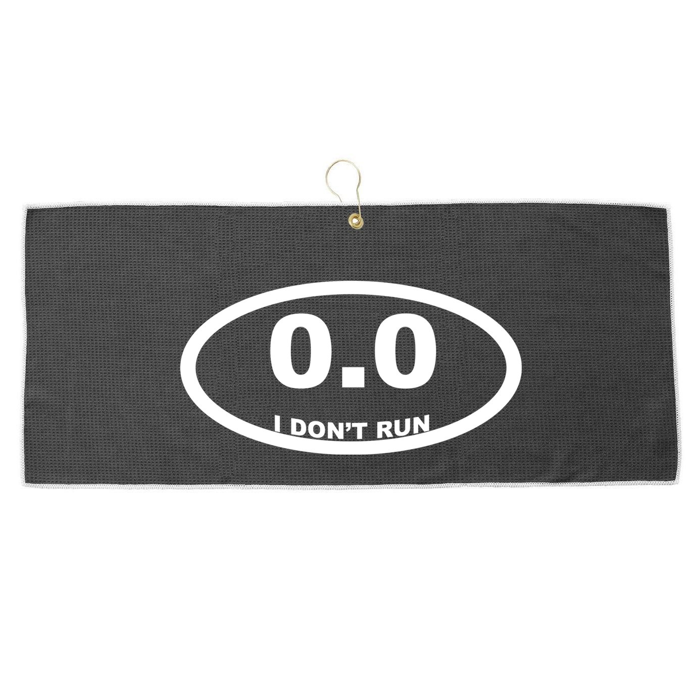 I Don't Run Large Microfiber Waffle Golf Towel
