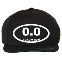 I Don't Run Wool Snapback Cap