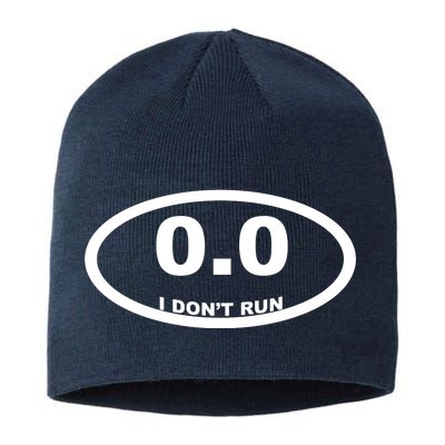 I Don't Run Sustainable Beanie