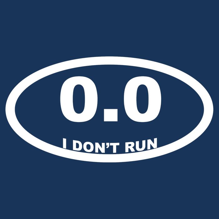 I Don't Run Infant Baby Jersey Bodysuit