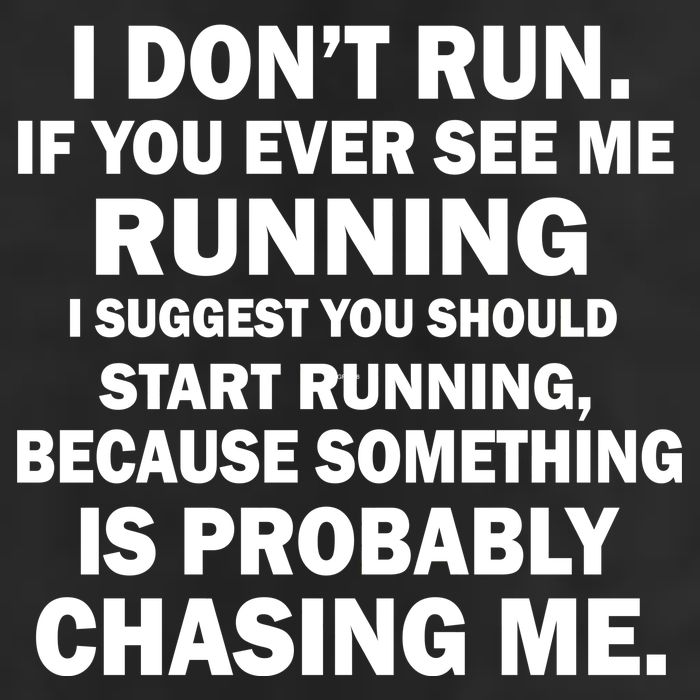 I Don't Run Someone Is Chasing Me Garment-Dyed Fleece Hoodie