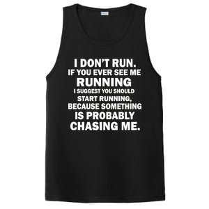 I Don't Run Someone Is Chasing Me PosiCharge Competitor Tank