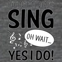 I Don't Sing Oh Wait Yes I Do 7 Panel Mesh Trucker Snapback Hat