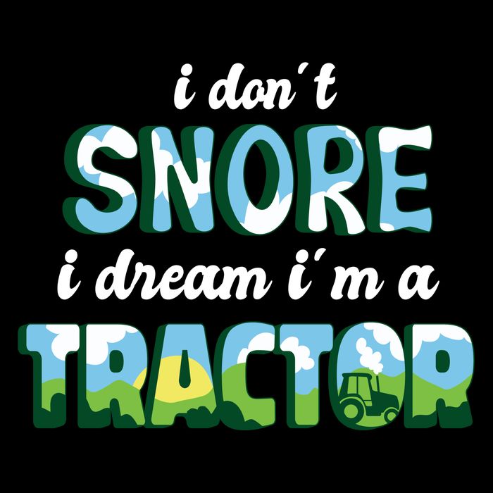 I Don't Snore I Dream I'm A Tractor Flatbill Hat