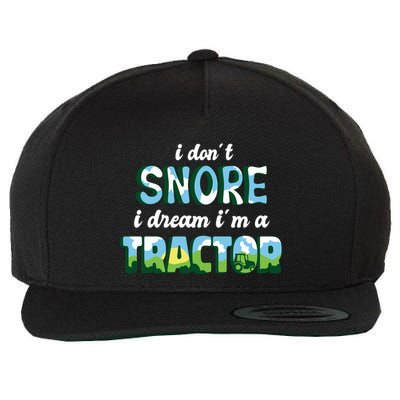 I Don't Snore I Dream I'm A Tractor Wool Snapback Cap