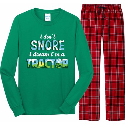 I Don't Snore I Dream I'm A Tractor Long Sleeve Pajama Set