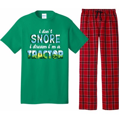 I Don't Snore I Dream I'm A Tractor Pajama Set