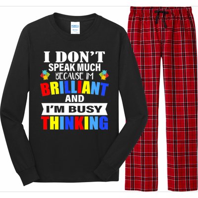 I Don't Speak Much Because I'm Brilliant Autism Long Sleeve Pajama Set