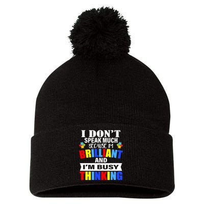 I Don't Speak Much Because I'm Brilliant Autism Pom Pom 12in Knit Beanie