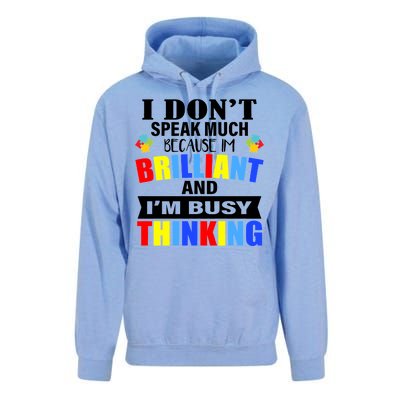 I Don't Speak Much Because I'm Brilliant Autism Unisex Surf Hoodie