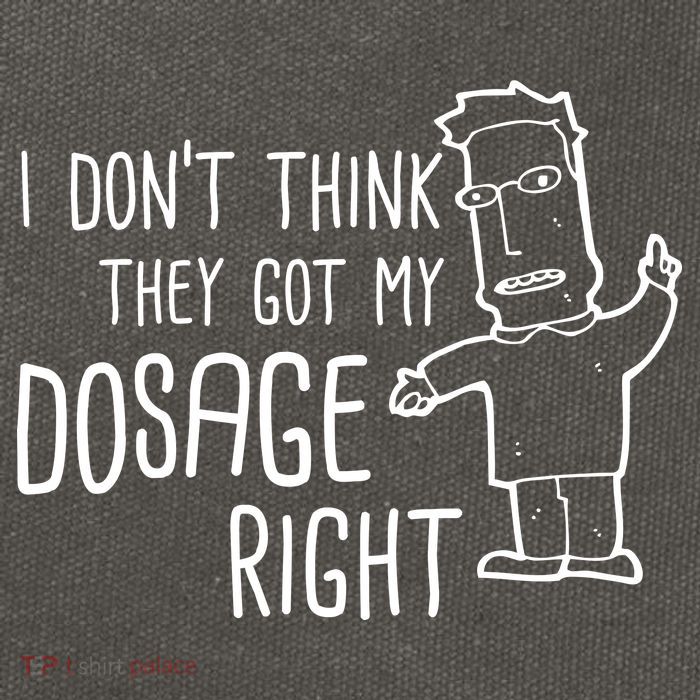 I Don't Think They Got My Dosage Right Cotton Canvas Backpack