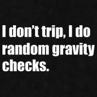 I Don't Trip Random Gravity Checks Ladies PosiCharge Tri-Blend Wicking Tank