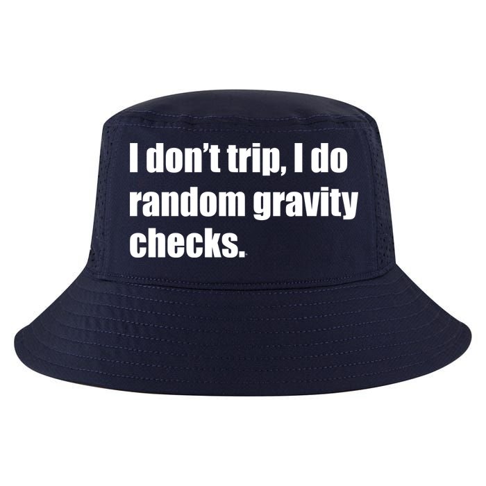 I Don't Trip Random Gravity Checks Cool Comfort Performance Bucket Hat