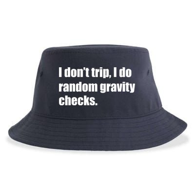 I Don't Trip Random Gravity Checks Sustainable Bucket Hat