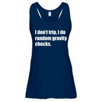 I Don't Trip Random Gravity Checks Ladies Essential Flowy Tank