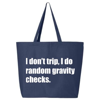 I Don't Trip Random Gravity Checks 25L Jumbo Tote
