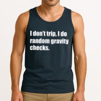 I Don't Trip Random Gravity Checks Tank Top