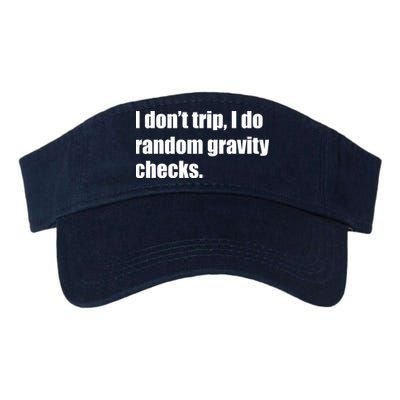 I Don't Trip Random Gravity Checks Visor