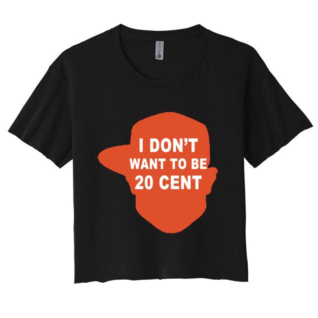 I Don't Want To Be 20 Cent Crop Top