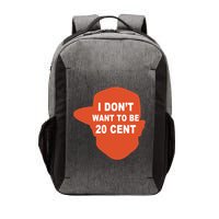 I Don't Want To Be 20 Cent Vector Backpack