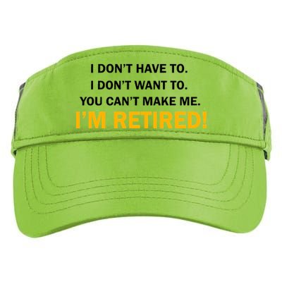 I Don't Want To I'm Retired Adult Drive Performance Visor