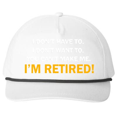 I Don't Want To I'm Retired Snapback Five-Panel Rope Hat