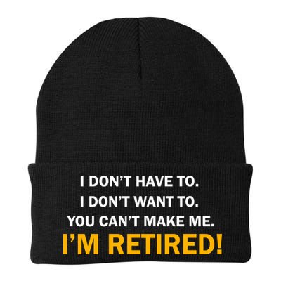 I Don't Want To I'm Retired Beanie