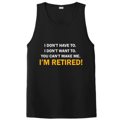 I Don't Want To I'm Retired PosiCharge Competitor Tank