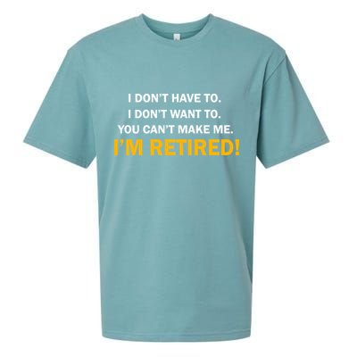I Don't Want To I'm Retired Sueded Cloud Jersey T-Shirt