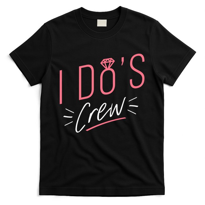 I Do's Crew Bridal T-Shirt