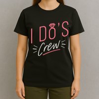 I Do's Crew Bridal T-Shirt