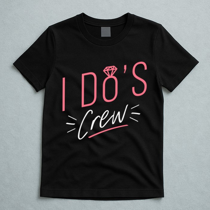I Do's Crew Bridal T-Shirt