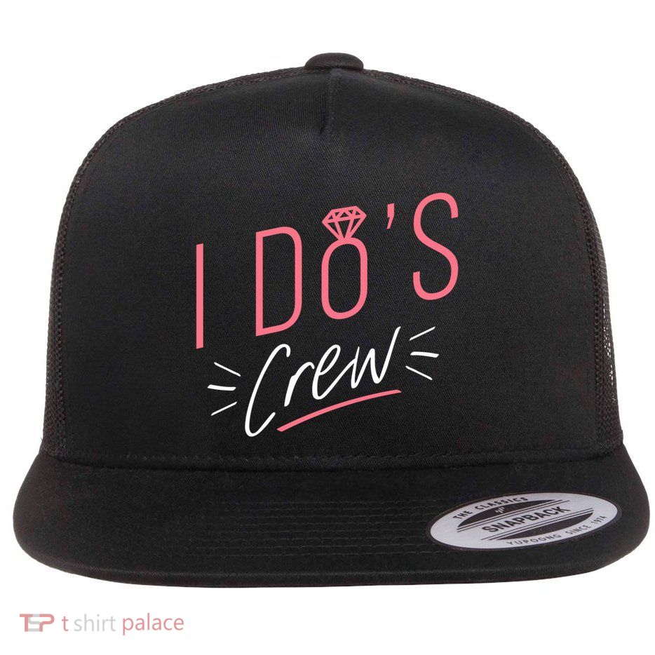 I Do's Crew Bridal Flat Bill Trucker Hat