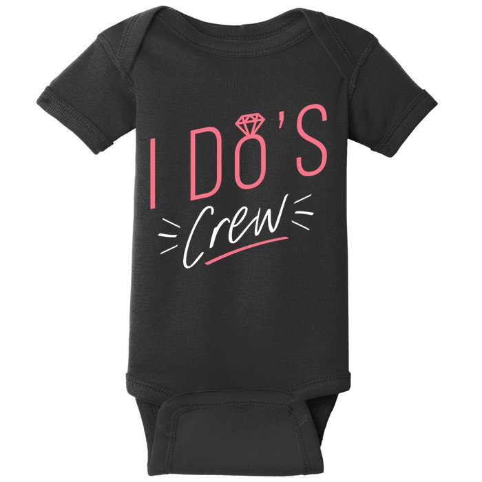 I Do's Crew Bridal Baby Bodysuit