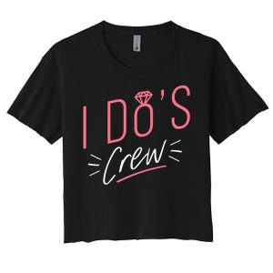 I Do's Crew Bridal Women's Crop Top Tee