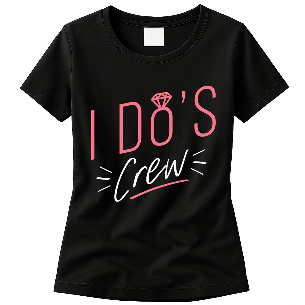 I Do's Crew Bridal Womens T-Shirt