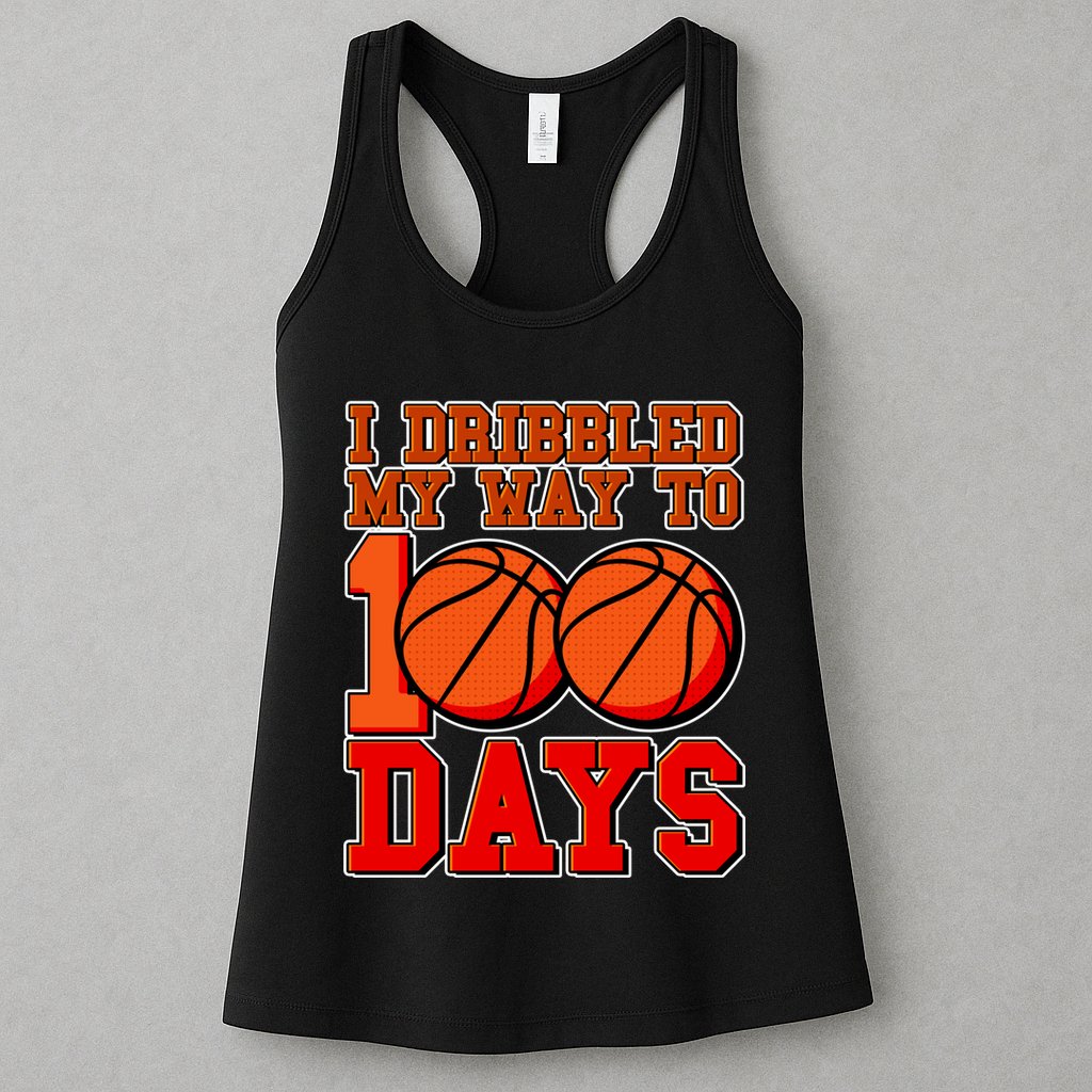 I Dribbled My Way To 100 Days Basketball Womens Tank Top