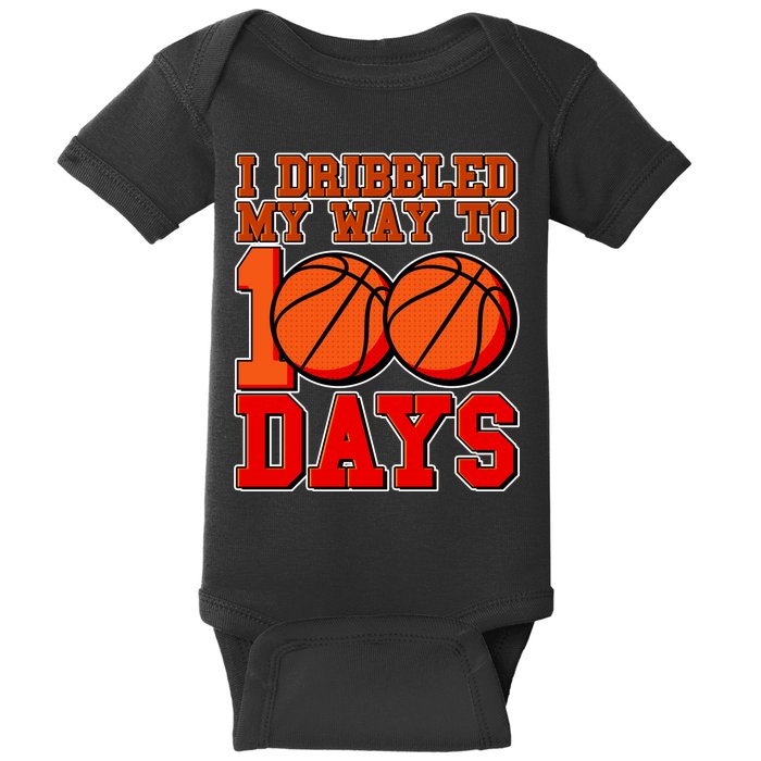 I Dribbled My Way To 100 Days Basketball Baby Bodysuit