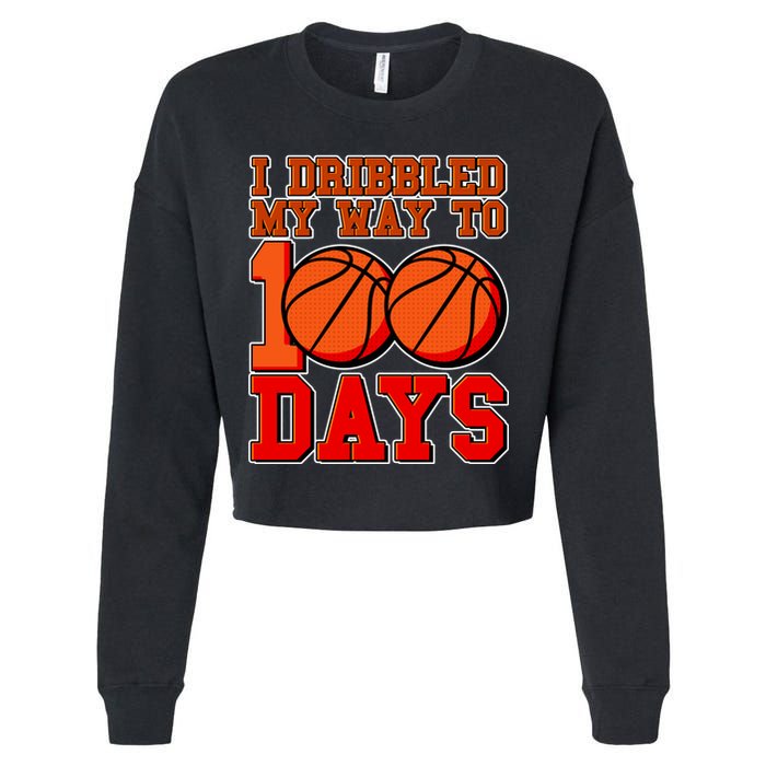 I Dribbled My Way To 100 Days Basketball Cropped Pullover Crew