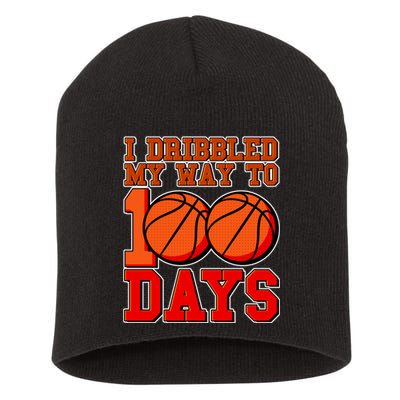 I Dribbled My Way To 100 Days Basketball Short Acrylic Beanie