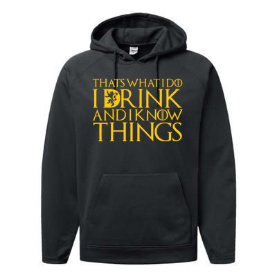 I Drink And Know Things Performance Fleece Hoodie